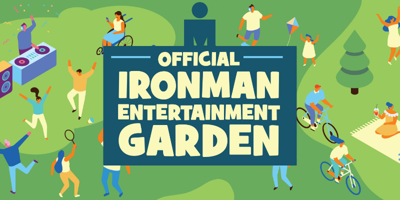 IRONMAN Entertainment Garden